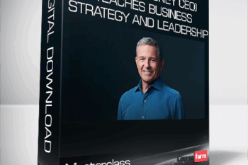 Masterclass – Bob Iger (Disney CEO) Teaches Business Strategy and Leadership