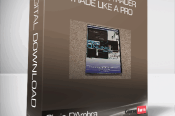 Chris D’Ambra – Pro Online Trader. Trade Like a Pro