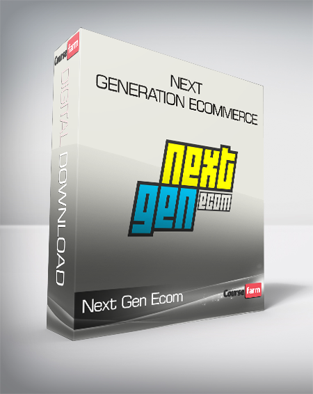 Next Gen Ecom – Next Generation Ecommerce