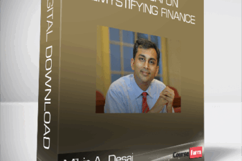 Mihir A. Desai – Mihir Desai on Demystifying Finance