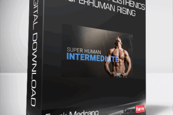 Frank Medrano – Intermediate Calisthenics – Superhuman Rising