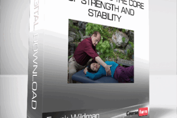 Frank Wildman – Your Brain As The Core Of Strength And Stability