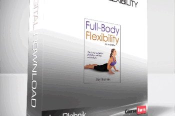 Jay Blahnik – Full-Body Flexibility
