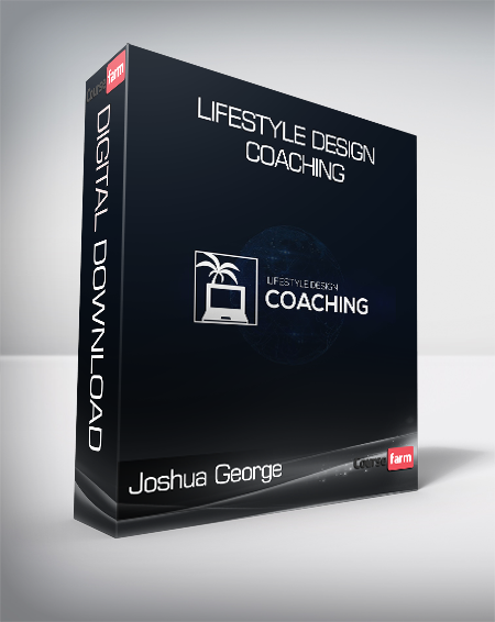 Joshua George – Lifestyle Design Coaching