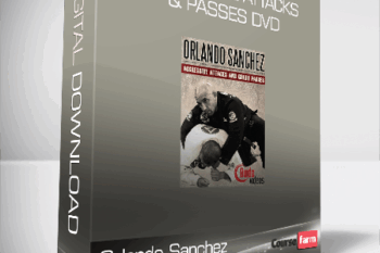 Orlando Sanchez – Aggressive Attacks & Passes DVD