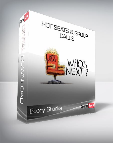 Bobby Stocks – ​​Hot Seats & Group Calls