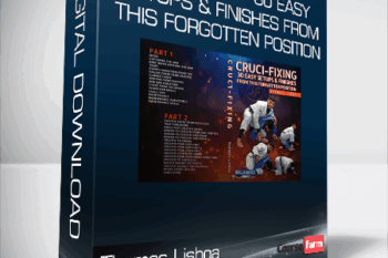 Thomas Lisboa – Cruci-fixing – 30 Easy Setups & Finishes From This Forgotten Position