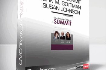 The Johnson – Gottman Summit – John M. Gottman _ Susan Johnson