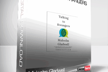 Malcolm Gladwell – Talking to Strangers