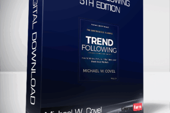 Michael W. Covel – Trend Following, 5th Edition