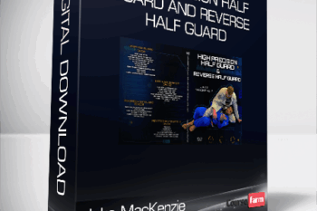 Jake MacKenzie – High Precision Half Guard and Reverse Half Guard