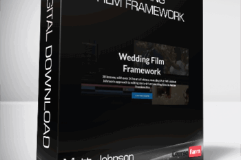 Matt Johnson – Wedding Film Framework