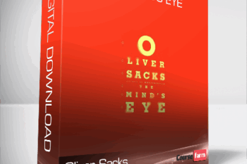 Oliver Sacks – The Mind’s Eye
