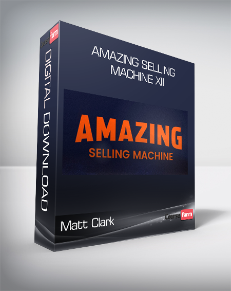 Matt Clark and Jason Katzenback – Amazing Selling Machine XII