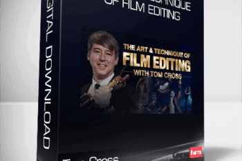 Tom Cross – The Art & Technique of Film Editing