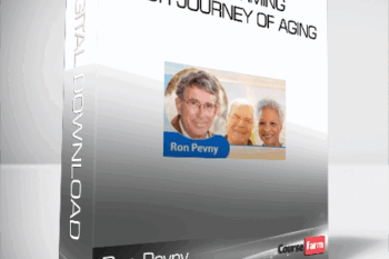 Ron Pevny – Transforming Your Journey of Aging