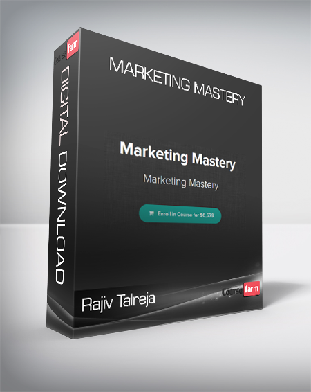 Rajiv Talreja – Marketing Mastery