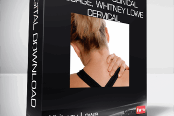 Academy of Clinical Massage, Whitney Lowe – Cervical