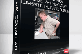 Academy of Clinical Massage, Whitney Lowe – Lumbar & Thoracic Region