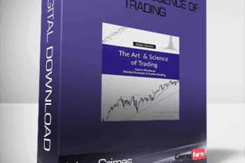 Adam Grimes – The Art And Science Of Trading