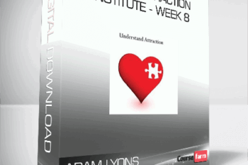 ADAM LYONS – NEURO ATTRACTION INSTITUTE – WEEK 8