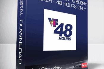 Adeel Chowdhry & Bobby Walker – 48 Hours Only