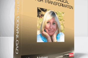 Aileen Nobles – Access The Magical You For Transformation