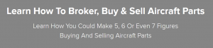 Airplane Media - Learn How To Broker, Buy & Sell Aircraft Parts