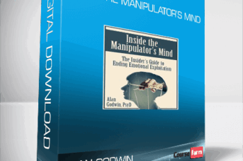 Alan Godwin – Inside the Manipulator’s Mind