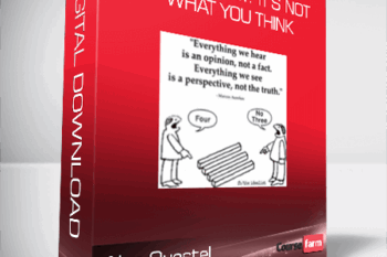 Alan Questel – Perception… It’s Not What You Think