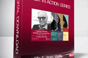 Albert Ellis & Janet Wolfe – REBT in Action Series