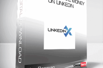 Alex Berman – LinkedInX – Make Money on Linkedin