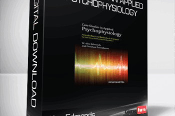 Alex Edmonds – Case Studies in Applied Psychophysiology: Neurofeedback and Biofeedback Treatments for Advances in Human Performance