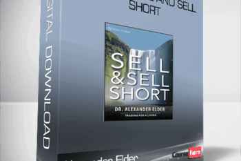 Alexander Elder – The New Sell and Sell Short