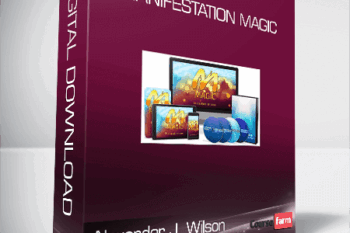 Alexander J. Wilson – Manifestation Magic
