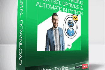 Algorithmic Trading: Backtest, Optimize & Automate in Python