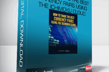 Alphashark – How To Trade the Best Currency Pairs Using The Ichimoku Cloud