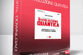 Amit Goswami – La rivoluzione quantica