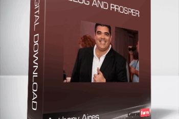 Anthony Aires – Blog And Prosper