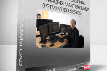 Anton Kreil – Course 4 – Professional Forex Trading Masterclass (PFTM) Video Series