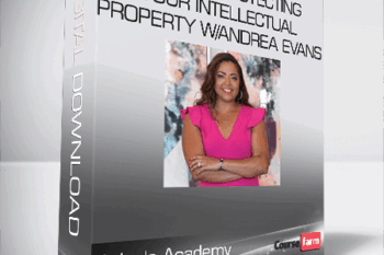 Arlan’s Academy – Intro to Protecting Your Intellectual Property w/Andrea Evans