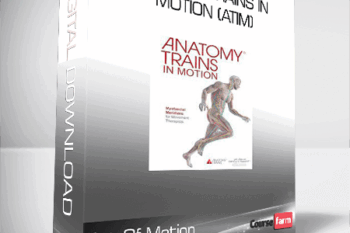 Art Of Motion – Anatomy Trains in Motion (ATiM)