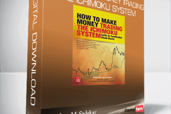 Balkrishna M. Sadekar – How to Make Money Trading the Ichimoku System