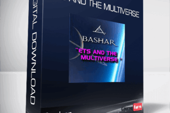 Bashar – ETs and the Multiverse