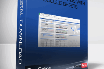 Ben Collins – Build Dashboards With Google Sheets