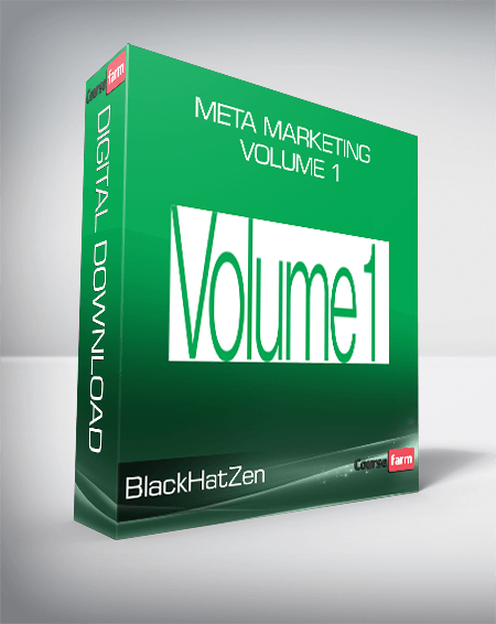 BlackHatZen – Meta Marketing Volume 1