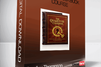 Bradley Thompson – Quantum Cookbook Course