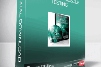 Brent Phillips – Secrets of Muscle Testing