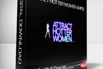 Brent Smith & Dave M – Attract Hotter Women (mp3)