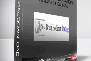 Brian Hoffman – 24-Hour Un-Education Trading Course